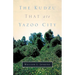 The Kudzu That Ate Yazoo City