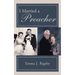 I Married a Preacher