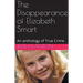 The Disappearance of Elizabeth Smart