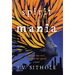 Spirit of Mania: Meant for Evil, Turned for Good A Novel