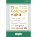 Courage Habit: How to Accept Your Fears, Release the Past, and Live Your Courageous Life (16pt Large Print Format)