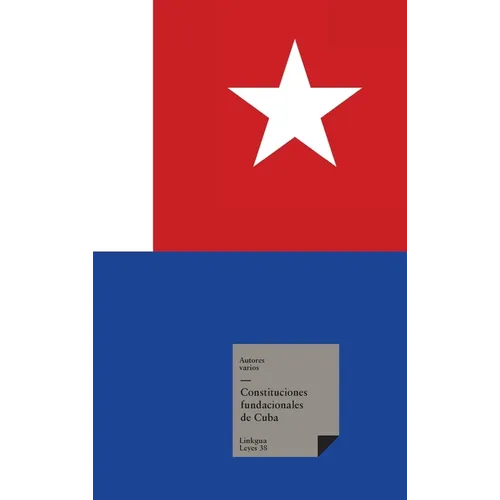 Constituciones fundacionales de Cuba