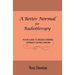 A Better Normal for Radiotherapy: Your Guide to Rediscovering Intimacy After Cancer