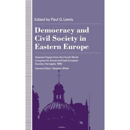 Democracy and Civil Society in Eastern Europe