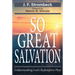 So Great Salvation: Understanding God's Redemptive