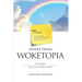 Notes From Woketopia: Laying Bare the Lunacy of Woke Culture