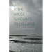 If the House Is Inclined to Collapse