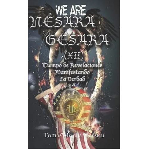 NESARA & GESARA (XII) Tiempo de Revelaciones Manifestando La Verdad