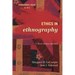 Ethics in Ethnography: A Mixed Methods Approach