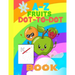 A-Z fruits Dot-to-Dot Book: dot to dot alphabet workbook, Easy Kids Fruits, Ages 4 to 8, Preschool to Kindergarten