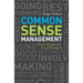 Common Sense Management: Quick Wisdoms for Good Managers