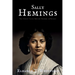 Sally Hemings: The Silent Force Behind Thomas Jefferson