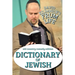 Dictionary of Jewish- Frum Life Humor