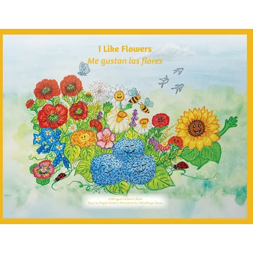 I Like Flowers / Me Gustan Las Flores