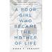 A Poor Girl Who Became the Mother of Life: An Inspirational Look at the Virgin Mary, the Mother of Jesus