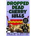 Dropped Dead in Cherry Hills