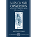 Mission and Conversion: Proselytizing in the Religious History of the Roman Empire