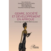 Genre, société et développement en Afrique: En hommage au Pr BADINI/KINDA Fatoumata