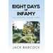 Eight Days of Infamy: The True Earl Durand Story