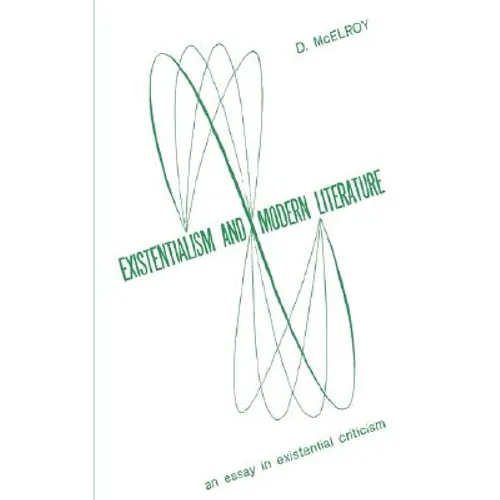 Existentialism and Moder Literature