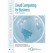 Cloud Computing for Business: The Open Group Guide