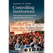 Controlling Institutions: International Organizations and the Global Economy