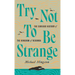 Try Not to Be Strange: The Curious History of the Kingdom of Redonda