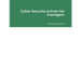 Cyber Security primer for managers