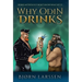 Why Odin Drinks: Humorous Norse Mythology Retelling