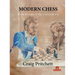 Modern Chess: From Steinitz to the 21st Century
