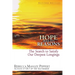 Hope Has Its Reasons: The Search to Satisfy Our Deepest Longings