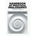 Handbook of Practical Philosophy: 120 Tips for a Better Life