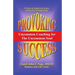 Provoking Success - Uncommon Coaching for the Uncommon Soul