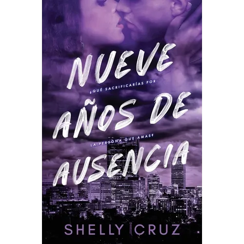 Nueve Años de Ausencia