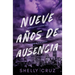Nueve Años de Ausencia