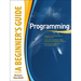Programming a Beginner's Guide