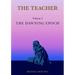 The Teacher: The Dawning Epoch