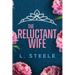 The Reluctant Wife: A Bodyguard - Princess Marriage of Convenience Romance (The Davenports Book 4)