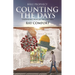 Counting the Days: Undeniable Signs of the Last Days
