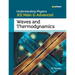 Understanding Physics for JEE Main and Advanced Waves and Thermodynamics