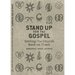 Stand Up for the Gospel: Getting the Church Back on Track