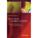 Natural Fabrications: Science, Emergence and Consciousness
