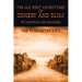 The Old West Adventures of Ornery and Slim: The Trail Never Ends