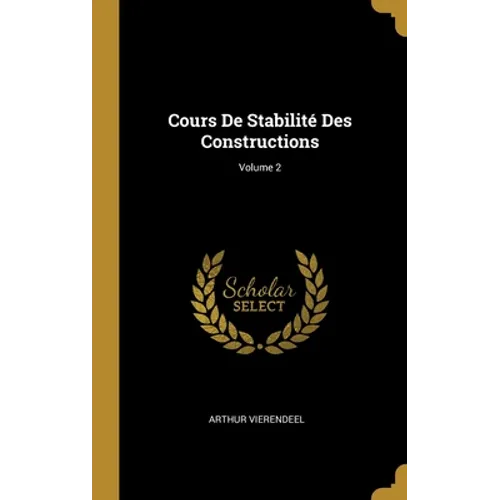 Cours De Stabilité Des Constructions; Volume 2