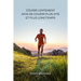 Courir lentement afin de courir plus vite et plus longtemps - 2e édition