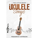 The Little Book of Ukulele Songs