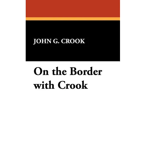 On the Border with Crook