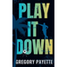Play It Down