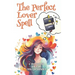 The Perfect Lover Spell: A Short, Time Travel, Scottish, Small Town, Accidental Magic Romance