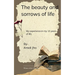 The Beauty and Sorrow of Life